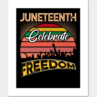 Juneteenth Celebrate Freedom, Black History, Black lives matter Posters and Art